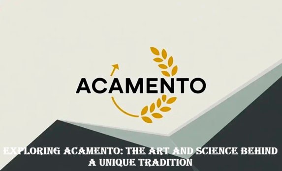 Exploring Acamento The Art and Science Behind a Unique Tradition